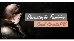 Devastação Feminina